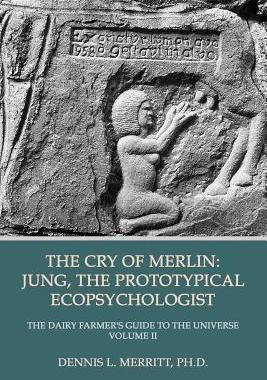 【预售】The Cry of Merlin: Jung, the Prototypical