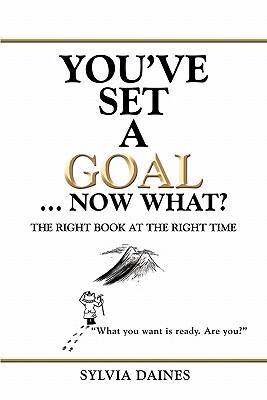 【预售】You've Set a Goal ... Now What?: The Right Book at