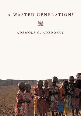 【预售】A Wasted Generation?