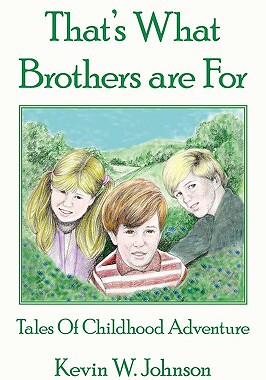 【预售】That's What Brothers Are for: Tales of Childhood