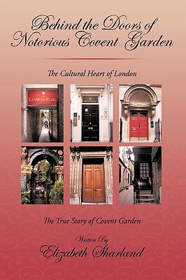 【预售】Behind the Doors of Notorious Covent Garden: The