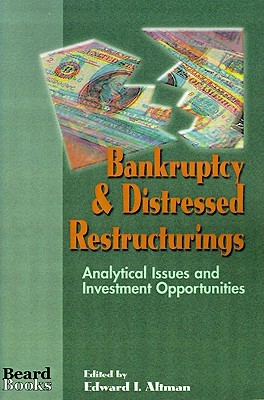 【预售】Bankruptcy & Distressed Restructurings: Analytical