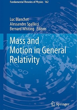 【预售】Mass and Motion in General Relativity