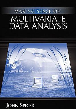 【预售】Making Sense of Multivariate Data Analysis: An