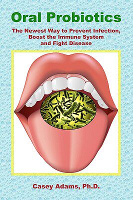 【预售】Oral Probiotics: The Newest Way to Prevent