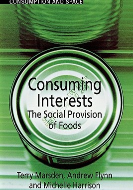 【预售】Consuming Interests: The Social Provision of Foods