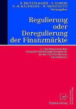 【预售】Regulierung Oder Deregulierung Der Finanzmarkte: 2.