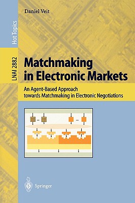 【预售】Matchmaking in Electronic Markets: An Agent-Based