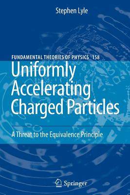 【预售】Uniformly Accelerating Charged Particles: A Threat
