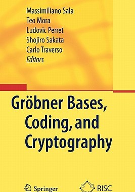【预售】Gr Bner Bases, Coding, and Cryptography