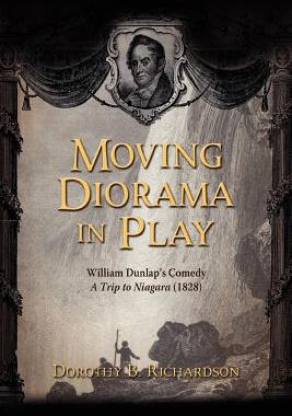 【预售】Moving Diorama in Play: William Dunlap's Comedy a