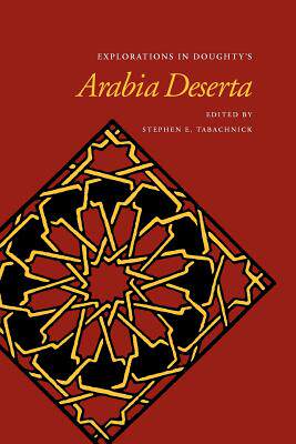 【预售】Explorations in Doughty's Arabia Deserta