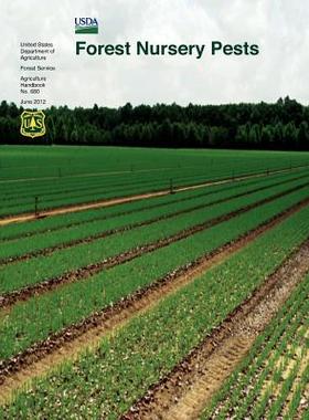 【预售】Forest Nursery Pests (Agriculture Handbook No. 680)