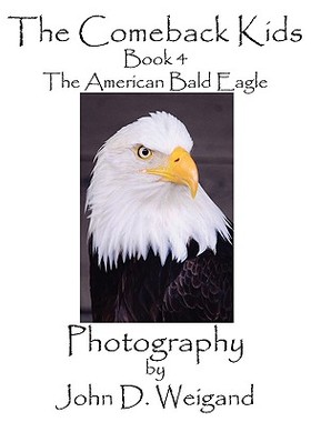 【预售】The Comeback Kids, Book 4, the American Bald Eagle