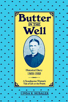 【预售】Butter in the Well: A Scandinavian Woman's Tale of