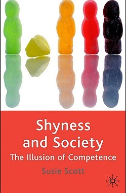 【预售】Shyness and Society: The Illusion of Competence