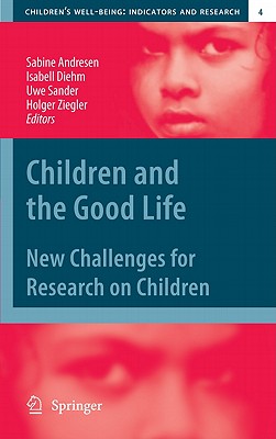 【预售】Children and the Good Life: New Challenges for