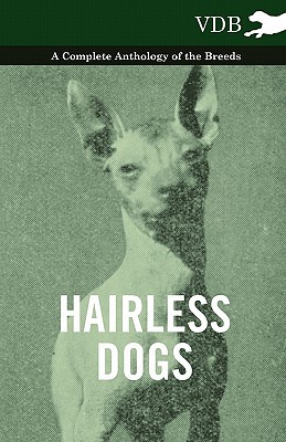 【预售】Hairless Dogs - A Complete Anthology of the Breeds