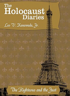 【预售】The Holocaust Diaries: Book II: The Righteous and