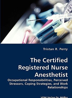 【预售】The Certified Registered Nurse Anesthetist