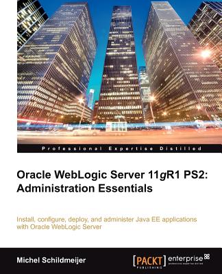 【预售】Oracle Weblogic Server 11gr2: Administration