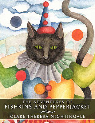 【预售】The Adventures of Fishkins and Pepperjacket