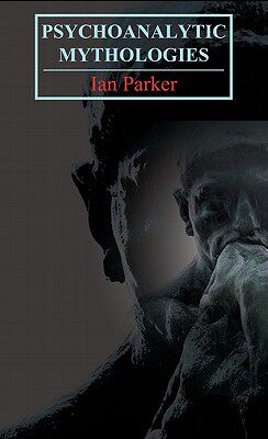 【预售】Psychoanalytic Mythologies