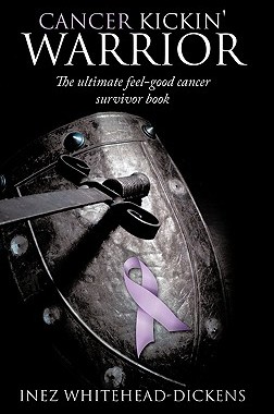 【预售】Cancer Kickin' Warrior: The Ultimate Feel-Good