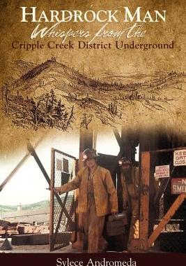 【预售】Hardrock Man - Whispers from the Cripple Creek