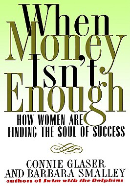 【预售】When Money Isn't Enough: How Women Are Finding the