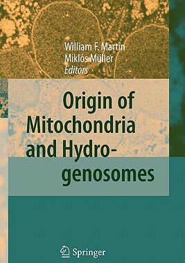 【预售】Origin of Mitochondria and Hydrogenosomes