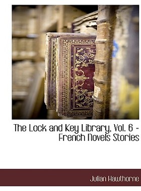 【预售】The Lock and Key Library, Vol. 6 - French Novels