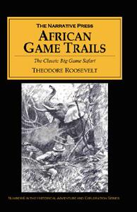 【预售】African Game Trails: The Classic Big Game Safari
