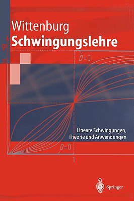 【预售】Schwingungslehre: Lineare Schwingungen, Theorie Und