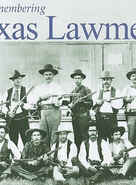 【预售】Remembering Texas Lawmen