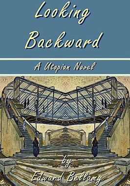 【预售】Looking Backward by Edward Bellamy - A Utopian