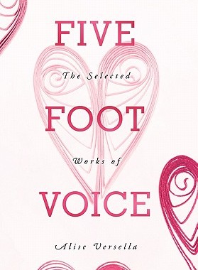 【预售】Five Foot Voice: The Selected Works of Alise