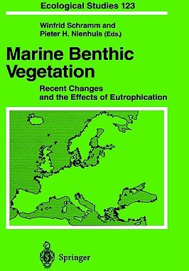 【预售】Marine Benthic Vegetation: Recent Changes and the
