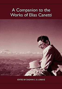 【预售】A Companion to the Works of Elias Canetti