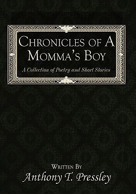 【预售】Chronicles of a Momma's Boy: A Collection of Poetry