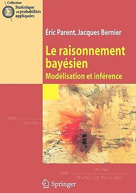 【预售】Le Raisonnement Bay Sien: Mod Lisation Et INF Rence