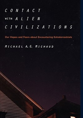 【预售】Contact with Alien Civilizations: Our Hopes and