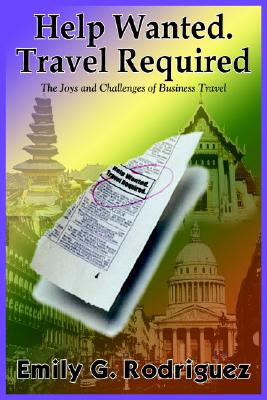 【预售】Help Wanted. Travel Required: The Joys and