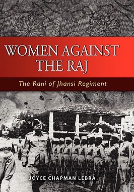 【预售】Women Against the Raj: The Rani of Jhansi Regiment