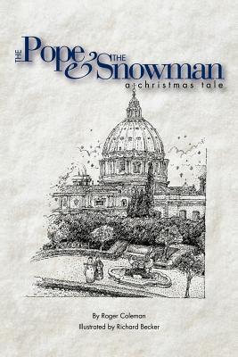 【预售】The Pope & the Snowman: A Christmas Tale