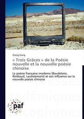 【预售】Trois Gr Ces de La Po Sie Nouvelle Et La Nouvelle Po