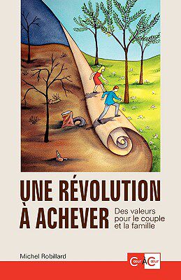 【预售】Une Rvolution Achever - Des Valeurs Pour Le Couple