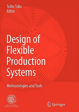 【预售】Design of Flexible Production Systems: Methodologies
