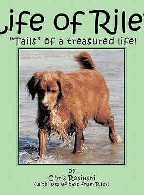 【预售】Life of Riley: Tails of a Treasured Life!