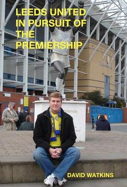 【预售】Leeds United - In Pursuit of the Premiership